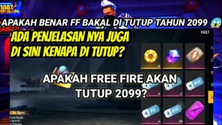 APAKAH BENAR FF BAKAL DI TUTUP TAHUN 2099? 😱