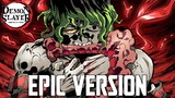 Demon Slayer S2: Gyutaro Theme V2 | EPIC VERSION (feat. Akaza Theme)