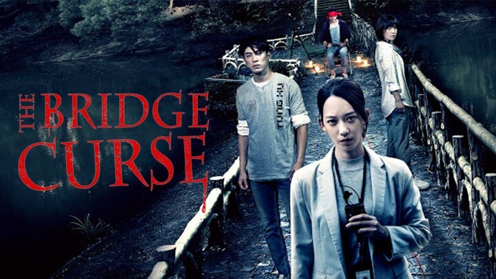 The Bridge Curse – SUBTITLE INDONESIA (2020)