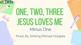One, Two, Three Jesus Loves Me Minus One Lyrics