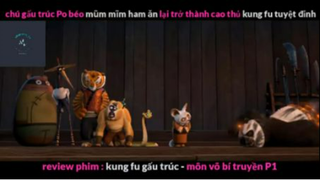 REVIEW PHIM : Gấu trúc học võ (p3) #rvphimhoathinh