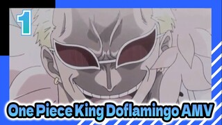 Doflamingo, Supreme Ruler and Eternal King | One Piece AMV.1