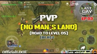 No Man's Land" EP 03/ROAD TO LEVEL 05/SECTOR 07 - LDOE