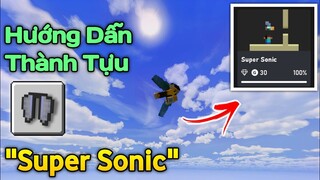 Hướng Dẫn Thành Tựu: SUPER SONIC | Minecraft PE Achievement