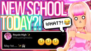 THE NEW SCHOOL IS COMING TODAY?! HOW DID THIS EVEN START... 😂 ROBLOX Royale High Update Rumor