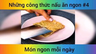 Những công thức nấu ăn ngon p4