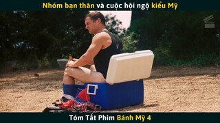 Review Phim Hài Bựa BÁNH MỸ 4 | Nhóm Bạn Thân Và Cuộc Hội Ngộ Kiểu Mỹ | Cuồng Phim Review