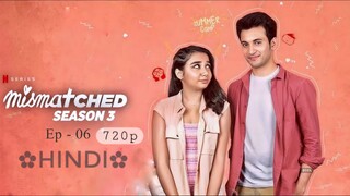 Mismatched - Season 03 episode 06 (720p with Esub) - Growing pains