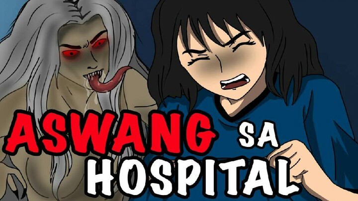 ASWANG SA HOSPITAL PART 2 (LAST PART)|Aswang story|Animated Horror Stories