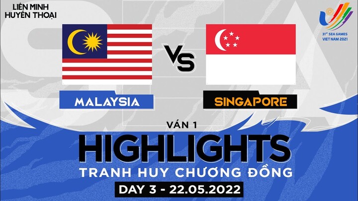 Highlights MALAYSIA vs SINGAPORE [GAME 1] [SEA Games 31 LMHT][HUY CHƯƠNG ĐỒNG][22.05.2022]