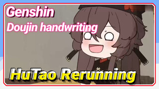 [Genshin Impact Doujin handwriting] HuTao Rerunning