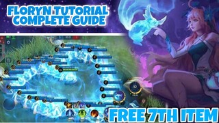 NEW HERO FLORYN! COMPLETE GUIDE | FREE 7TH ITEM FOR YOUR HERO | GLOBAL HEAL | TIPS AND TRICKS | MLBB
