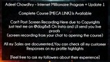 Adeel Chowdhry – Internet Millionaire Program + Update 1 Download