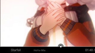 【AMV】Starfall | คลังเก็บ | Tia Ray | HoYo-mix | สนุกกับ "8D-AUDIO" ด้วยหูฟัง