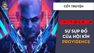 Sự Suy Tàn Của Quyền Lực - Hitman 3 | Mọt Game