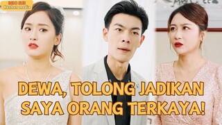 Dewa, Tolong Jadikan Saya Orang Terkaya!!! Tapi kekayaan itu datang dengan...
