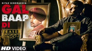 Song Teaser ► Gal Baap Di | Gitaz Bindrakhia | Bunty Bains | Releasing 12 February 2021