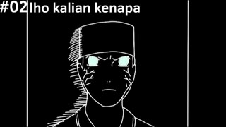 #02 || lho kalian kenapa ||ANIMASIKU