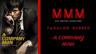 A Company Man | Tagalog Dubbed | Action/Thriller | HD Quality