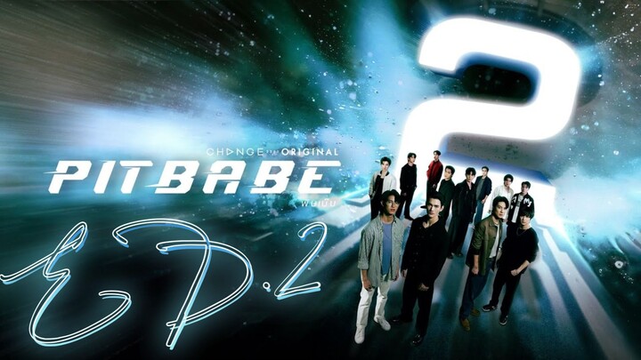 🇹🇭Pit babe Season 2 EPISODE 2 ENG SUB