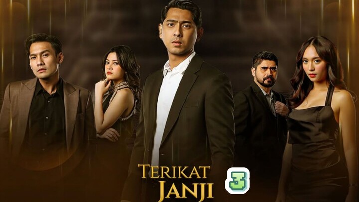 Terikat Janji {𝙴𝚙𝚒𝚜𝚘𝚍𝚎: 𝟶𝟹}