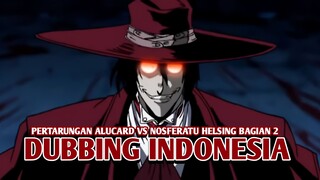 Pertarungan Alucard vs Nosferatu | Helsing Ultimate [DubbingIndonesia] Bagian 2