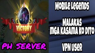 Mobile Legends - Malakas mga kasama ko dito ( VPN User )