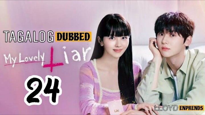 My Lovely Liar episode 24 tagalog dub / dubbed 2023 • Romance