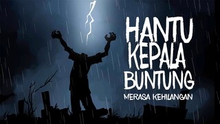 Hantu Kepala Buntung Merasa Kehilangan - Kartun Horor Lucu