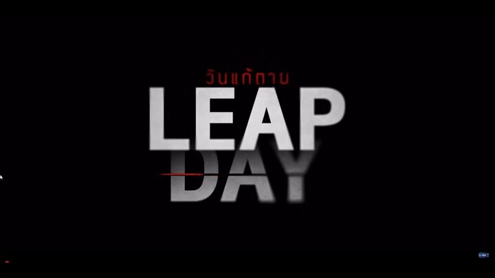 วันแก้ตาย Leap Day EP.9 [3/4]