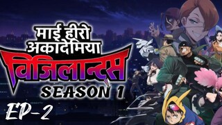 °●° •~• MHA VIGILANTES S-1 EP-2 HINDI DUBBED.=》》