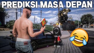 MEMPREDIKSI MASA DEPAN YANG AKAN TERJADI‼️WKWK‼️- GTA 5 RP