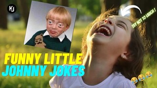 Funny Little Johnny Jokes