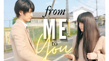 [ENG SUB] [Japanese Movie] From Me to You