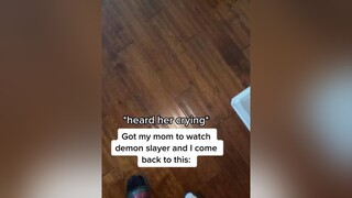 She was tryna tell me anime is for kids so I told her just watch one episode and this happens😂😭 anime demonslayer xyzbca fypシ fyp foryou mom