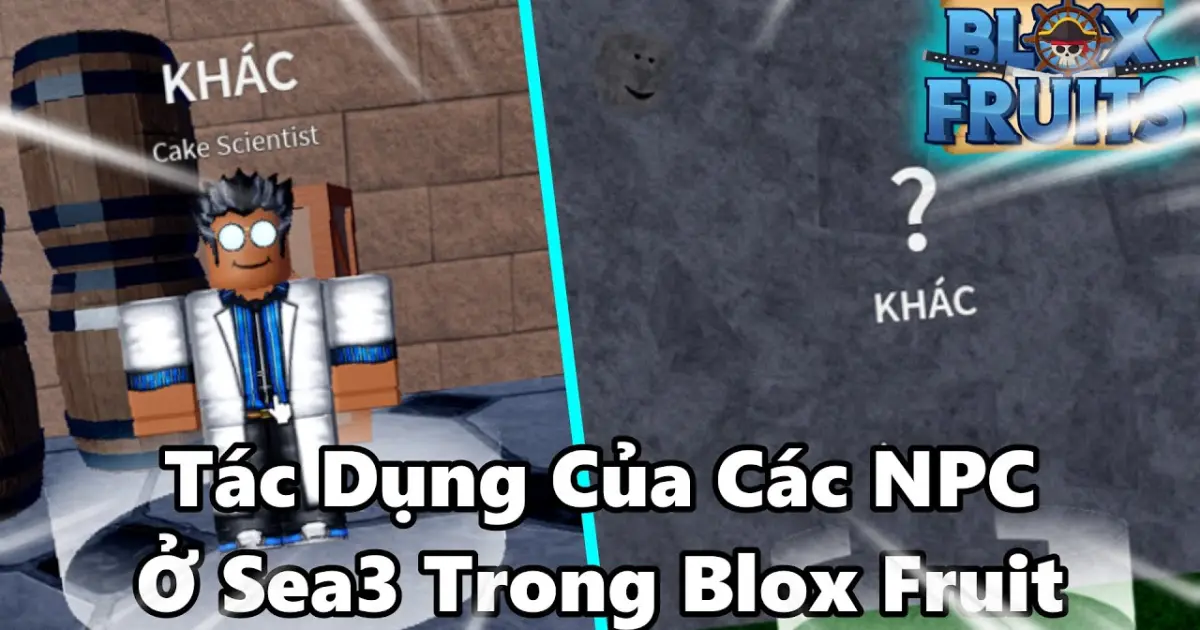 Roblox-Tác Dụng Của Các NPC Ở Sea3 Trobng Blox Fruit Update 17 (Part-2 ...