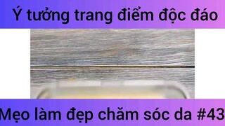 Ý tưởng trang điểm độc đáo mẹo làm đẹp chăm sóc da #43