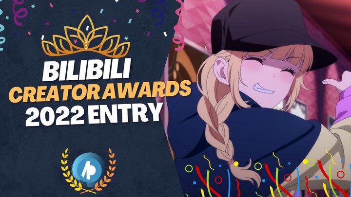 My Bilibili Creator Awards 2022 Entry | Dreams?