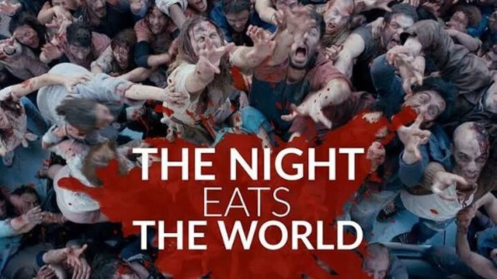 TH3 N!GHT 34T5 TH3 W012LD (2018) SUB INDO | Earth Film