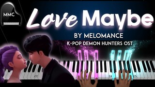 Love,  Maybe by Melomance 사랑인가 봐 (KPOP Demon Hunters) piano cover + sheet