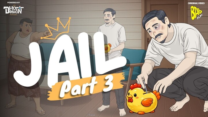 JAIL PART 3 - Drama Animasi
