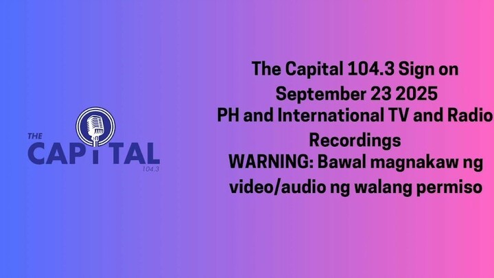 The Capital 104.3 Manila Sign on September 23 2025