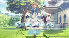 Bí Mật Của Phù Thủy Tĩnh Lặng | tập 3