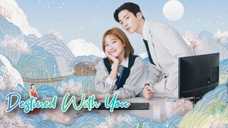 Destined With You 🇰🇷 EP1 (ENGSUB)