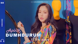 Apink (에이핑크) - Dumhdurum (덤더럼) 8D AUDIO [USE HEADPHONES 🎧]