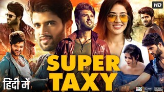 Taxiwaala (Super Taxi) (2024) (Hindi  South Movie HD