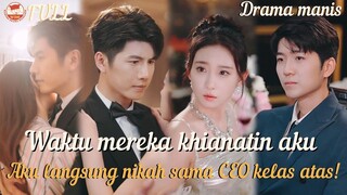 Waktu mereka khianatin aku,aku udah jadi istrinya CEO top dunia!Sekarang mereka gila nyesel