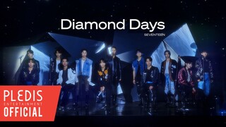 [วิดีโอพิเศษ] SEVENTEEN - คลิปสด 'Diamond Days'