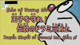 Doraemon tập đặc biệt: Bảo vệ Vương tử! Truyền thuyết về Dorami tam kiếm sĩ [VietSub]