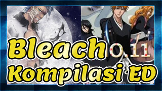 [Bleach] Kompilasi ED_P